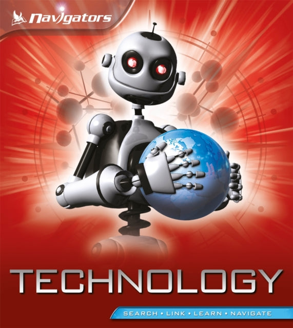 Book cover of: Navigators: Technology. By: Peter Kent