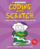 Book cover of: Coding with Scratch. By: The Coder School