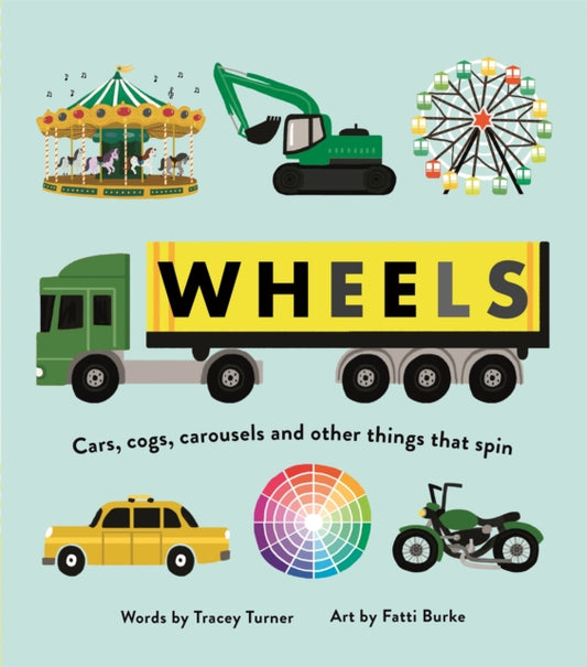Book cover of: Wheels. By: Tracey Turner