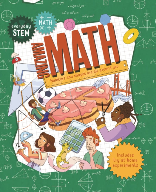Book cover of: Everyday STEM Math-Amazing Math. By: Editors of Kingfisher