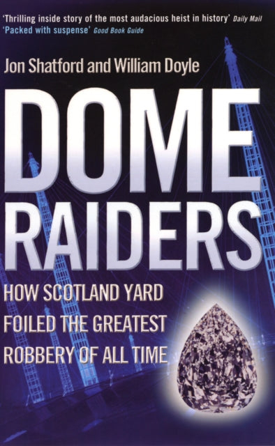 Book cover of: Dome Raiders. By: Jon Shatford