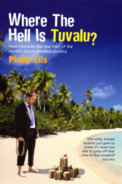 Book cover of: Where The Hell Is Tuvalu?. By: Philip Ells