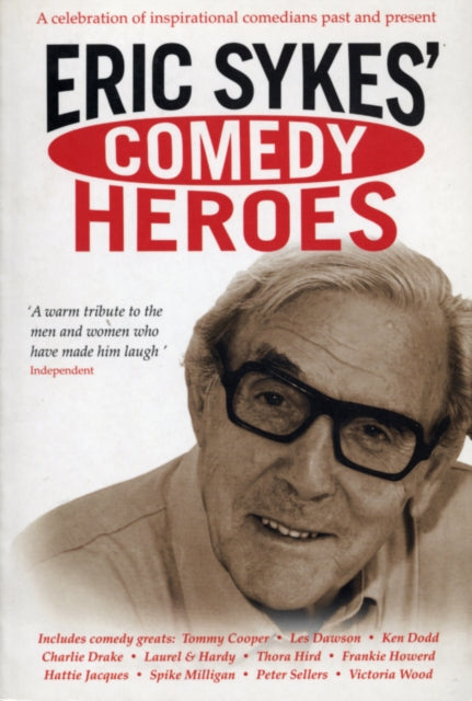 Book cover of: Eric Sykes' Comedy Heroes. By: Eric Sykes