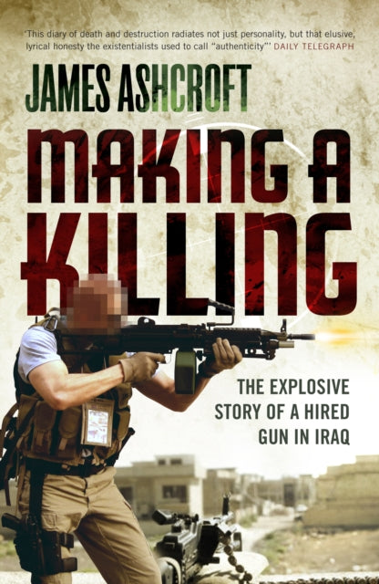 Book cover of: Making A Killing. By: James Ashcroft, Ashcroft, James Captain