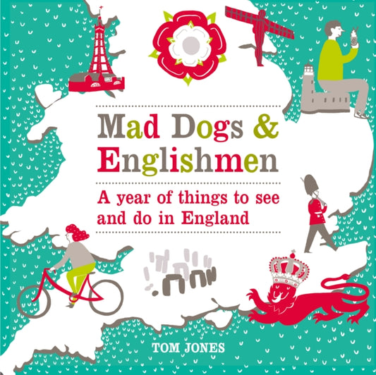 Book cover of: Mad Dogs and Englishmen. By: Tom Jones