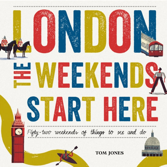 London, nädalavahetused algavad siit