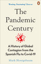 Book cover of: Pandemic Century. By: Mark Honigsbaum