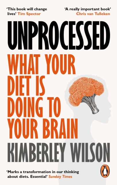 Book cover of: Unprocessed. By: Kimberley Wilson