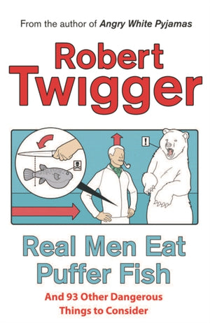 Real Men Eat Puffer Fish
