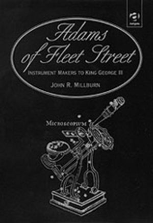 Adams of Fleet Street, Instrument Makers to King George III