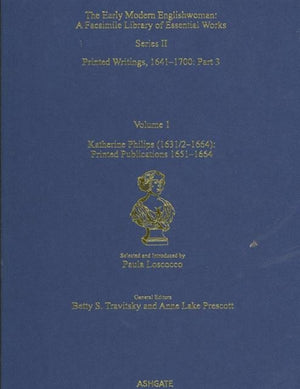 Katherine Philips (1631/2–1664): Printed Publications 1651–1664