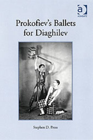Prokofiev's Ballets for Diaghilev