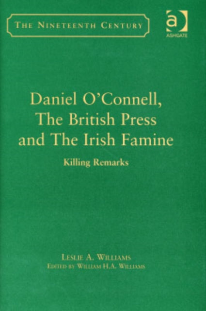 Daniel O'Connell, The British Press and The Irish Famine