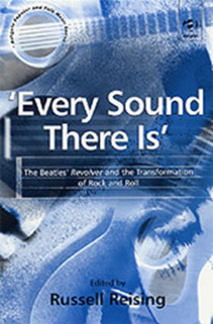 Book cover of: 'Every Sound There Is'. By: Russell Reising