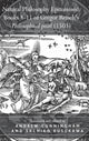 Book cover of: Natural Philosophy Epitomised: Books 8-11 of Gregor Reisch's Philosophical pearl (1503). By: Andrew Cunningham