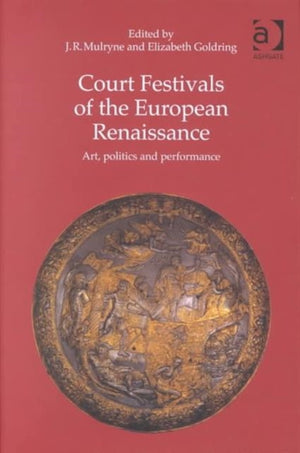 Court Festivals of the European Renaissance