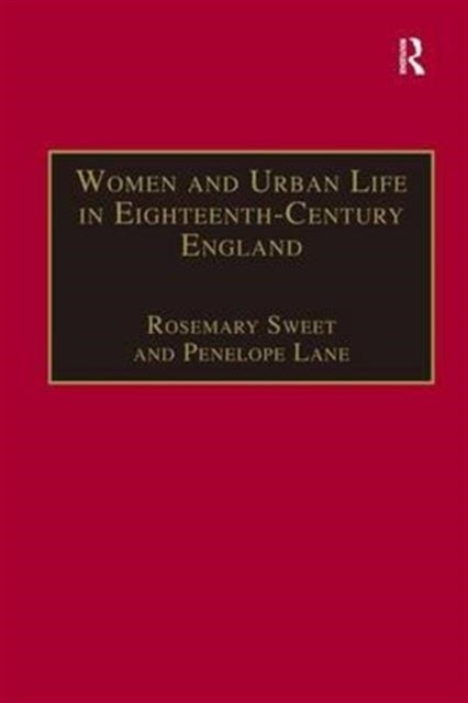 Book cover of: Women and Urban Life in Eighteenth-Century England