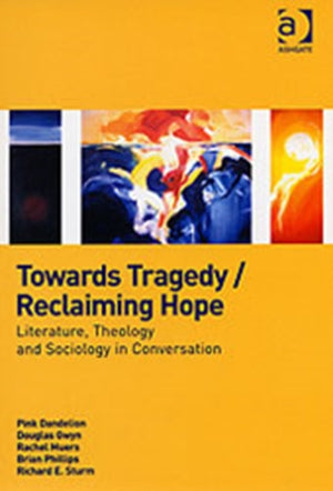 Towards Tragedy/Reclaiming Hope