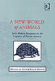 Book cover of: New World of Animals. By: Miguel De Asua