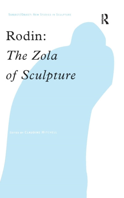 Book cover of: Rodin. By: Claudine Mitchell