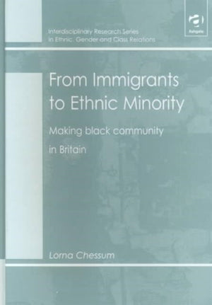 From Immigrants to Ethnic Minority