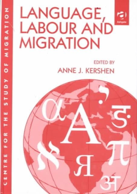 Book cover of: Language, Labour and Migration