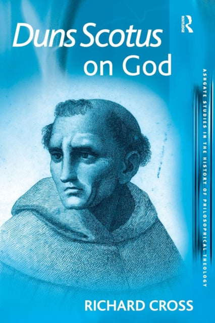 Book cover of: Duns Scotus on God. By: Richard Cross