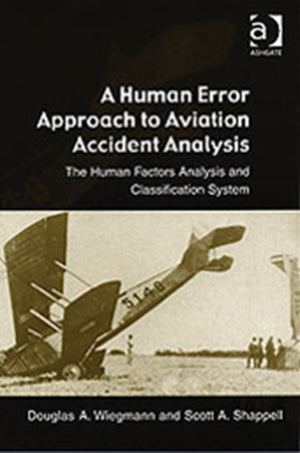 Human Error Approach to Aviation Accident Analysis