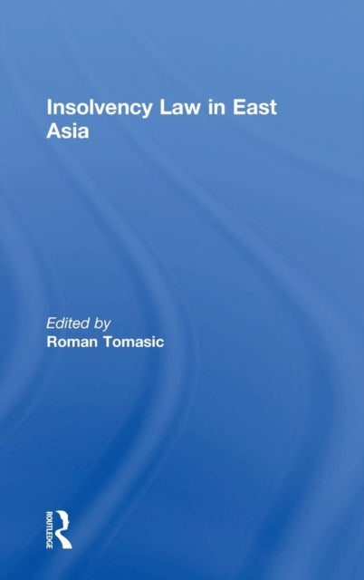 Book cover of: Insolvency Law in East Asia