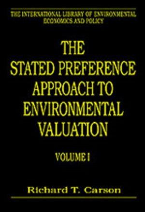 Stated Preference Approach to Environmental Valuation, Volumes I, II and III