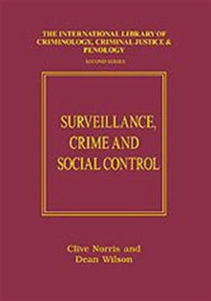 Surveillance, Crime and Social Control