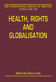 Book cover of: Health, Rights and Globalisation. By: Belinda Bennett