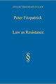 Book cover of: Law as Resistance. By: Peter Fitzpatrick