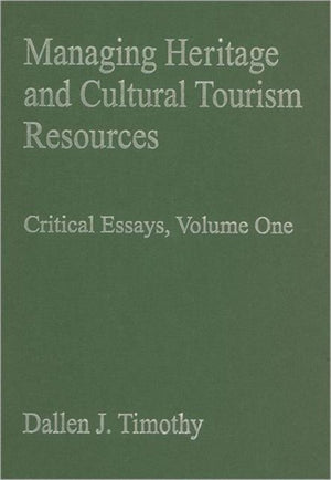 Managing Heritage and Cultural Tourism Resources