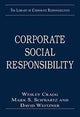 Book cover of: Corporate Social Responsibility. By: Wesley Cragg