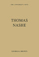Book cover of: Thomas Nashe. By: Georgia Brown