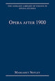 Book cover of: Opera after 1900. By: Margaret Notley