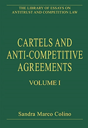Cartels and Anti-Competitive Agreements