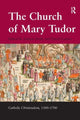 Book cover of: Church of Mary Tudor
