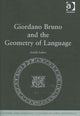 Book cover of: Giordano Bruno and the Geometry of Language. By: Arielle Saiber