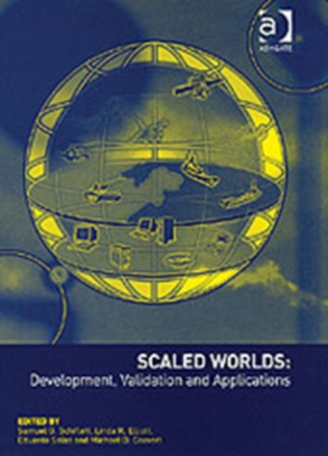 Book cover of: Scaled Worlds: Development, Validation and Applications