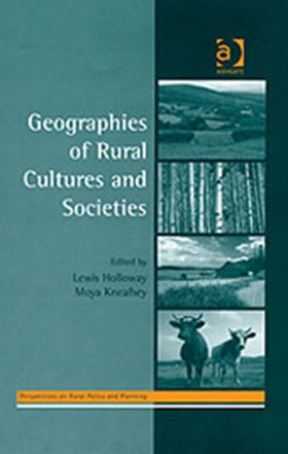 Book cover of: Geographies of Rural Cultures and Societies