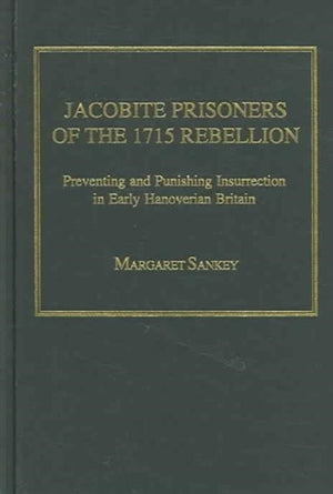 Jacobite Prisoners of the 1715 Rebellion