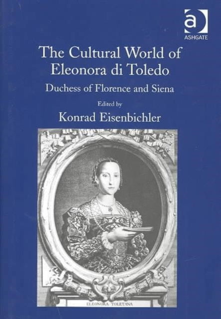 Book cover of: Cultural World of Eleonora di Toledo