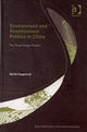 Book cover of: Environment and Resettlement Politics in China. By: Gorild Heggelund