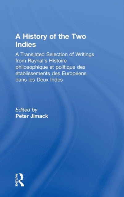 Book cover of: History of the Two Indies. By: Raynal
