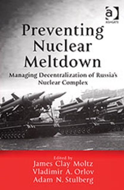 Book cover of: Preventing Nuclear Meltdown