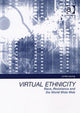 Book cover of: Virtual Ethnicity. By: Linda Leung