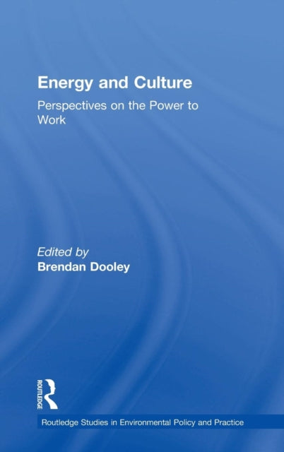 Book cover of: Energy and Culture. By: Brendan Dooley