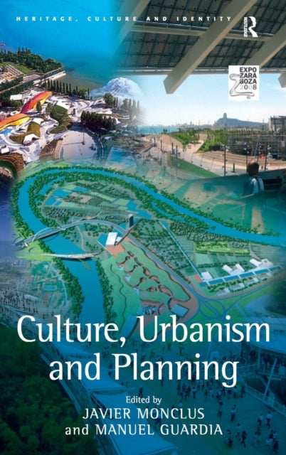 Book cover of: Culture, Urbanism and Planning